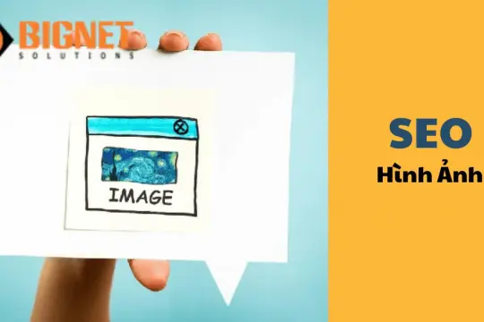 SEO Hình Ảnh Là Gì? Cách Tối Ưu Hình Ảnh Cho Việc Tìm Kiếm