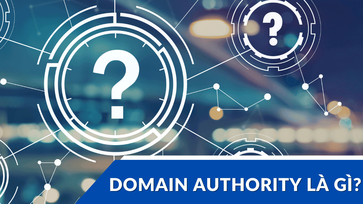 Domain Authority Là Gì