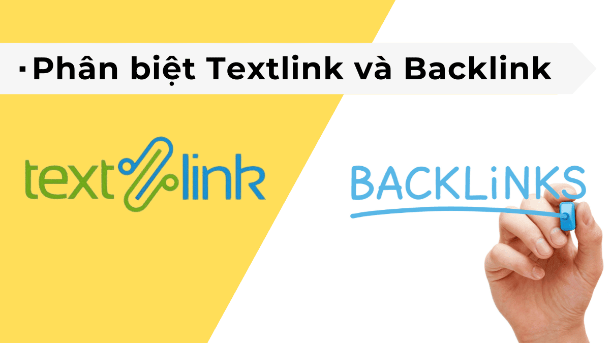 Phân Biệt Textlink Và Backlink